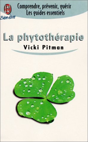 Beispielbild fr La phytothrapie zum Verkauf von Ammareal