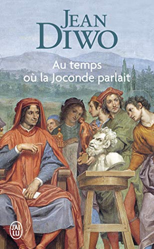 Imagen de archivo de Au temps o parlait la Joconde a la venta por A TOUT LIVRE