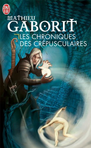 Beispielbild fr Les Chroniques des Crpusculaires zum Verkauf von medimops