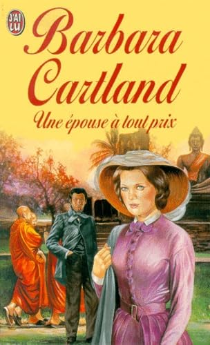 Une epouse a tout prix (BARBARA CARTLAND) (9782290310267) by Barbara Cartland