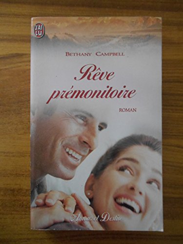 RÃªve prÃ©monitoire (ROMANCE (A)) (9782290310335) by Bethany Campbell