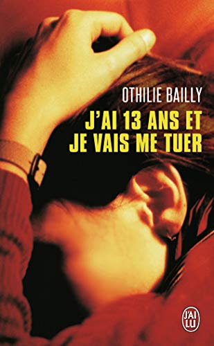 Beispielbild fr J'ai 13 ans et je vais me tuer zum Verkauf von books-livres11.com