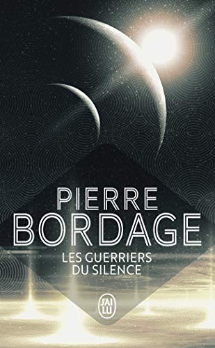 Imagen de archivo de Les guerriers du silence [Paperback] Pierre Bordage a la venta por LIVREAUTRESORSAS