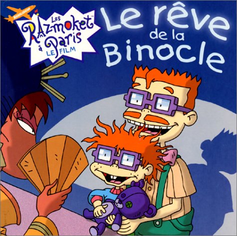 Stock image for Le rve de la binocle. for sale by Le-Livre