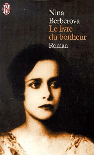 Livre du bonheur (Le) (9782290311752) by Berberova Nina