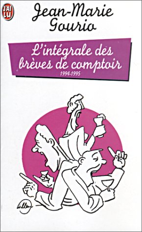 Stock image for L'intgrale des brves de comptoir : 1994-1995 for sale by secretdulivre