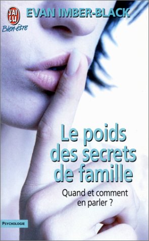 Stock image for Le Poids des secrets de famille : Quand et comment en parler ? for sale by Ammareal