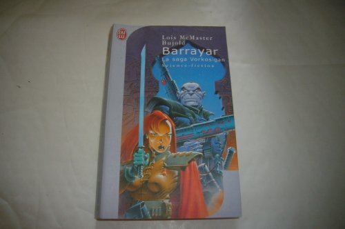 Beispielbild fr La Saga Vorkosigan : Barrayar zum Verkauf von medimops