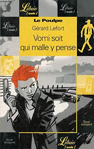 Beispielbild für Le poulpe, tome 9 : Vomi soit qui mal y pense zum Verkauf von medimops