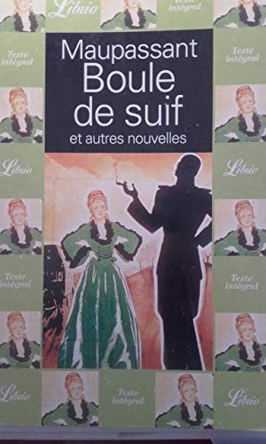 Stock image for Boule de suif et autres nouvelles for sale by Librairie Th  la page