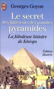 Stock image for Le Secret Des Btisseurs Des Grandes Pyramides : Khops for sale by RECYCLIVRE