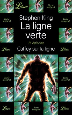 Stock image for LA LIGNE VERTE 6 : CAFFEY SUR LA LIGNE for sale by Ammareal