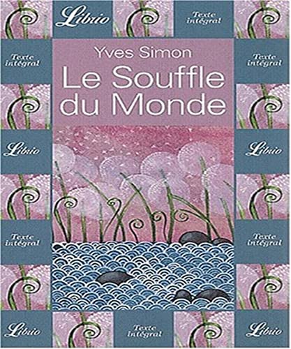 Beispielbild fr Le Souffle du monde zum Verkauf von medimops