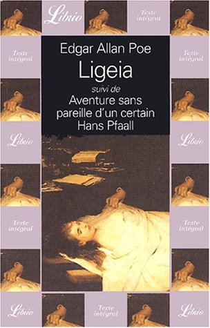 Imagen de archivo de Ligeia suivi de Aventure sans pareille d'un certain Hans Pfaall a la venta por Ammareal
