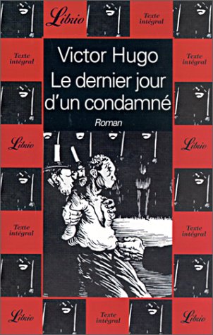 Beispielbild fr Le Dernier Jour d'un condamn zum Verkauf von Librairie Th  la page