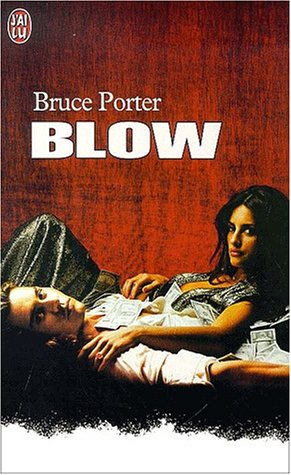Blow (DOCUMENTS) (9782290314968) by Porter Bruce