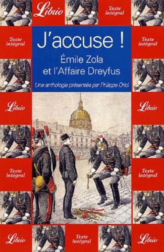 9782290315446: J'accuse ! emile zola et l'affaire dreyfus: UNE ANTHOLOGIE PRESENTEE PAR PHILIPPE ORIOL