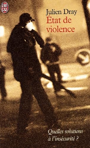 Stock image for Etat de violence : Quelles solutions  l'inscurit ? for sale by Librairie Th  la page