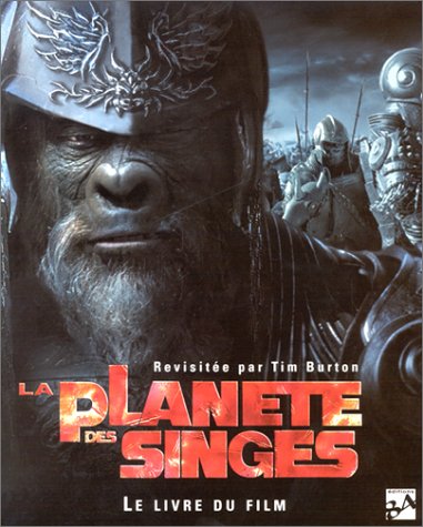 Stock image for La Plante Des Singes : Le Livre Du Film : Revisite Par Tim Burton for sale by RECYCLIVRE