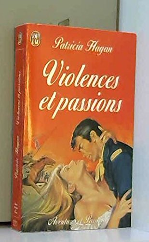 Beispielbild fr Violences et passions (AVENTURES ET PASSIONS) zum Verkauf von WorldofBooks