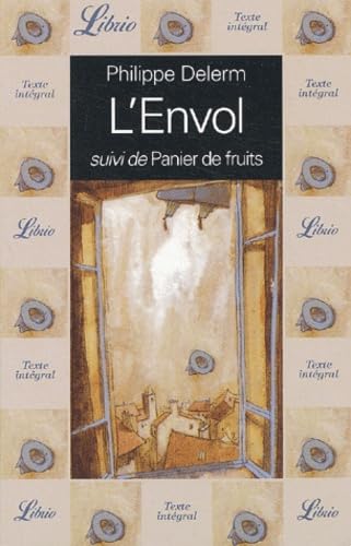 Stock image for L'envol: SUIVI DE : PANIER DE FRUITS for sale by ThriftBooks-Atlanta