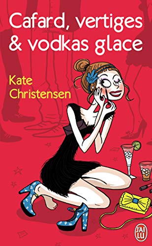 Cafard, vertige et vodkas glace (9782290317303) by Christensen, Kate