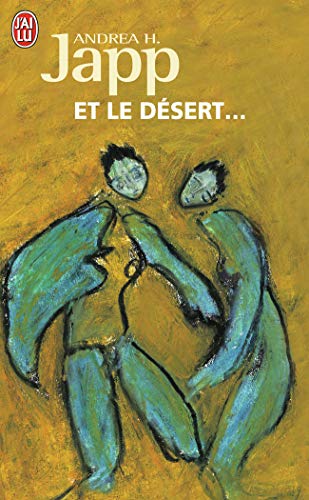 Stock image for Et le dsert . for sale by books-livres11.com