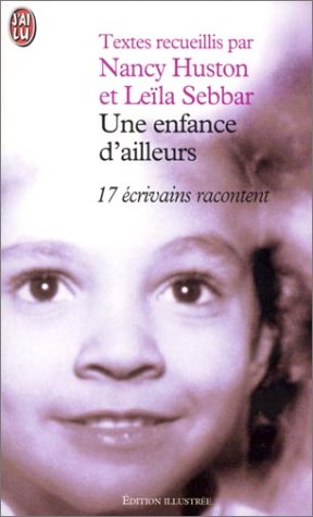 Beispielbild fr Une enfance d'ailleurs zum Verkauf von Chapitre.com : livres et presse ancienne