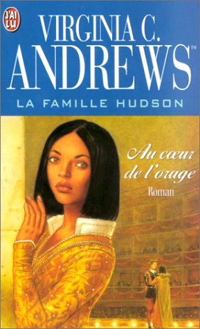 Beispielbild fr La Famille Hudson, tome 2 : Au coeur de l'orage zum Verkauf von Ammareal