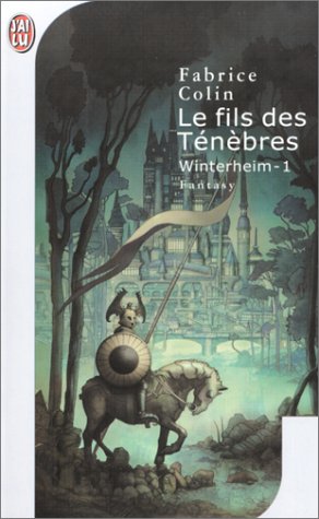 Imagen de archivo de Le Fils des Tnbres : Winterheim, tome 1 a la venta por secretdulivre