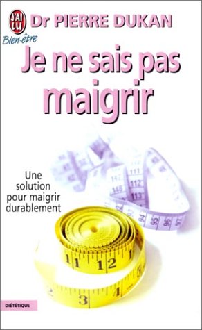 Stock image for Je ne sais pas maigrir : Une solution pour maigrir durablement for sale by Ammareal