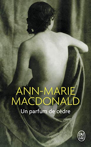 UN Parfum De Cedre (French Edition) (9782290318157) by MacDonald, Ann-Marie