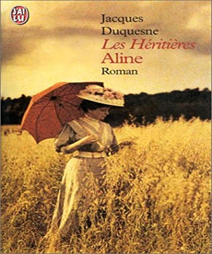 Beispielbild fr Les Hritires, tome 1 : Aline zum Verkauf von Librairie Th  la page