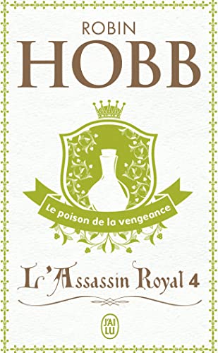 9782290318454: L'Assassin royal, tome 4 : Le Poison de la vengeance