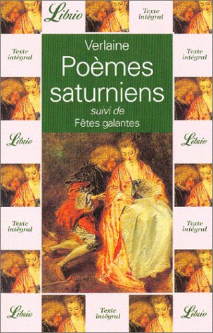 Poemes saturniens suivi de fetes galantes (9782290318966) by Verlaine Paul