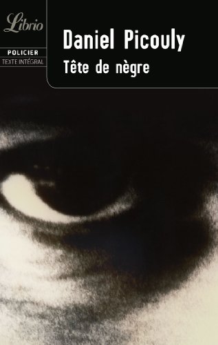 TETE DE NEGRE (9782290319000) by Picouly, Daniel