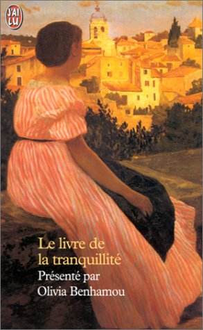 Beispielbild fr Le Livre de la tranquillit zum Verkauf von Ammareal