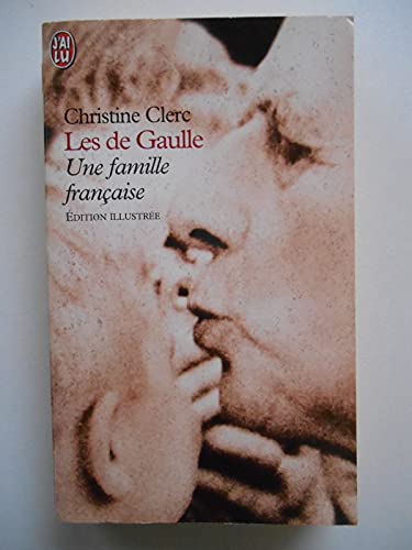 Beispielbild fr Les de Gaulle : Une famille franaise zum Verkauf von Ammareal