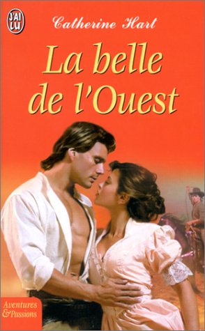 Beispielbild fr La Belle de l'Ouest zum Verkauf von LeLivreVert