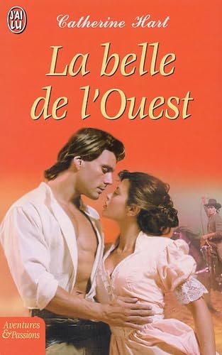 9782290319888: La Belle de l'Ouest (AVENTURES ET PASSIONS)