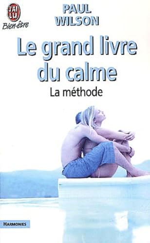 9782290320006: Le grand livre du calme : La mthode