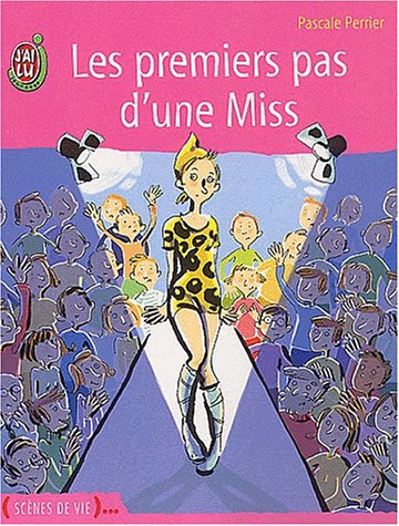 9782290320808: Les premiers pas d'une miss