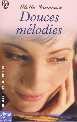 Douces mÃ©lodies (ROMANCE (A)) (9782290320815) by Stella Cameron