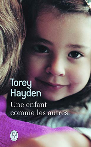 Une enfant comme les autres (9782290320914) by Hayden, Torey