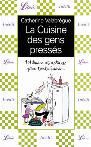 Stock image for La cuisine des gens presss for sale by Ammareal