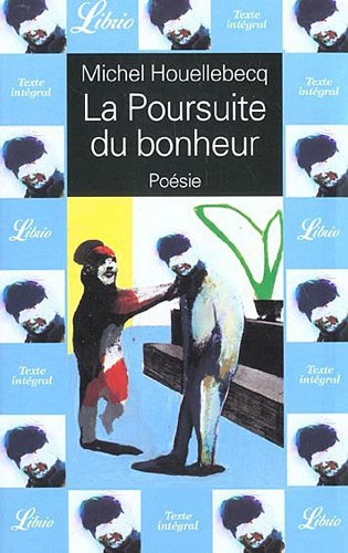 Beispielbild fr La poursuite du bonheur. zum Verkauf von medimops