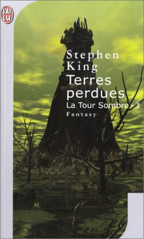 Stock image for La Tour Sombre. Vol. 3. Terres Perdues for sale by RECYCLIVRE