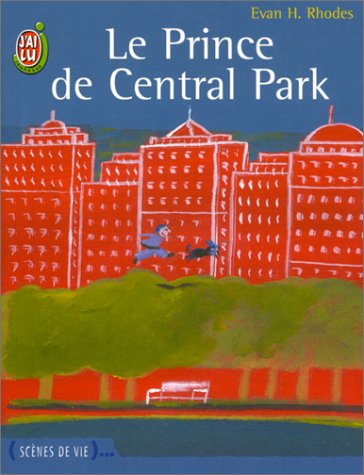 Beispielbild fr Le Prince de Central Park zum Verkauf von Ammareal