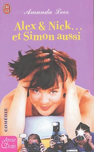 Imagen de archivo de Alex et Nick. et Simon aussi a la venta por Librairie Th  la page