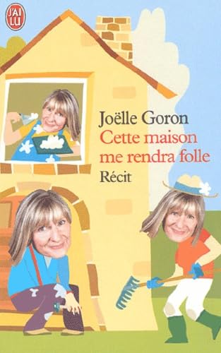 Stock image for Cette maison me rendra folle for sale by medimops